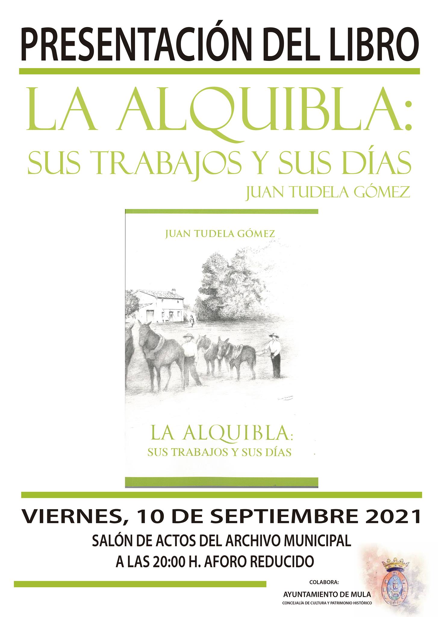 CULTURA | Presentación del libro: "La Alquibla: sus trabajos y sus días" de Juan Tudela Gómez