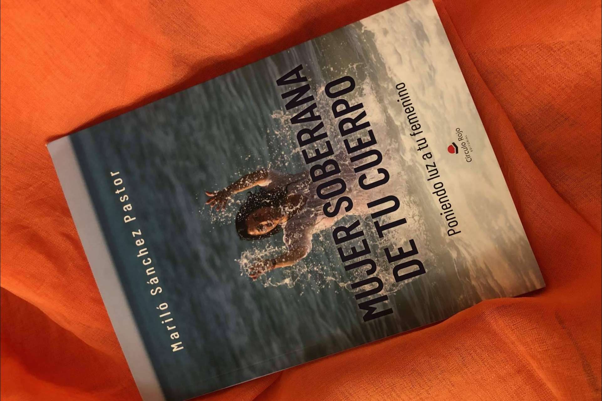 Mujer soberana de tu cuerpo, el libro para conocer realmente cómo es la mujer y no cómo se cree que es presentado por Mariló Sánchez
