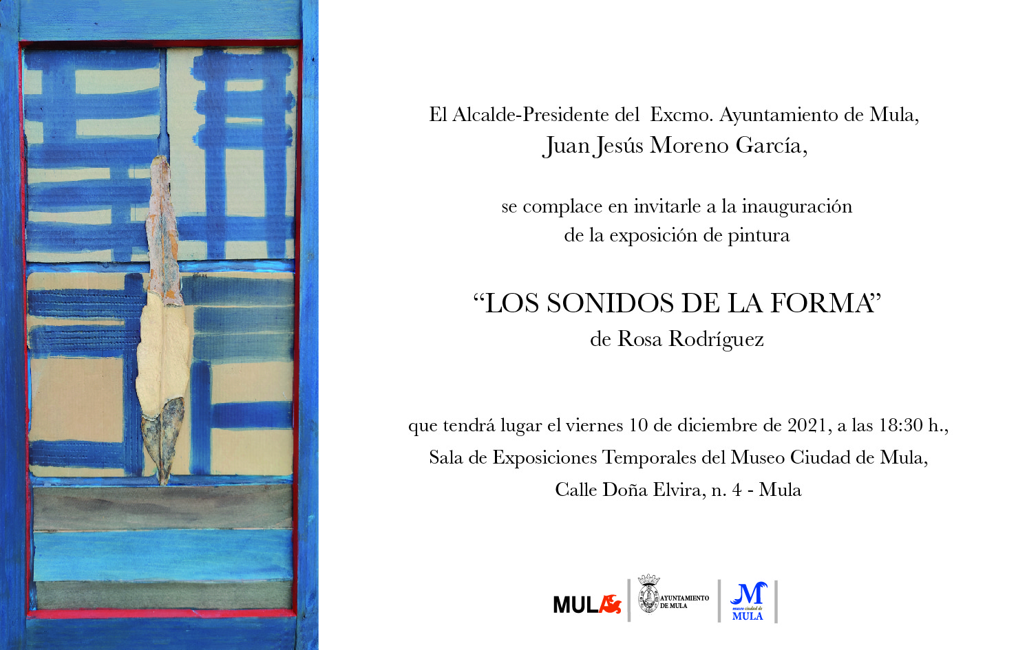 CULTURA | Inauguración de la exposición "Los sonidos de la forma" de Rosa Rodríguez - 10 de diciembre