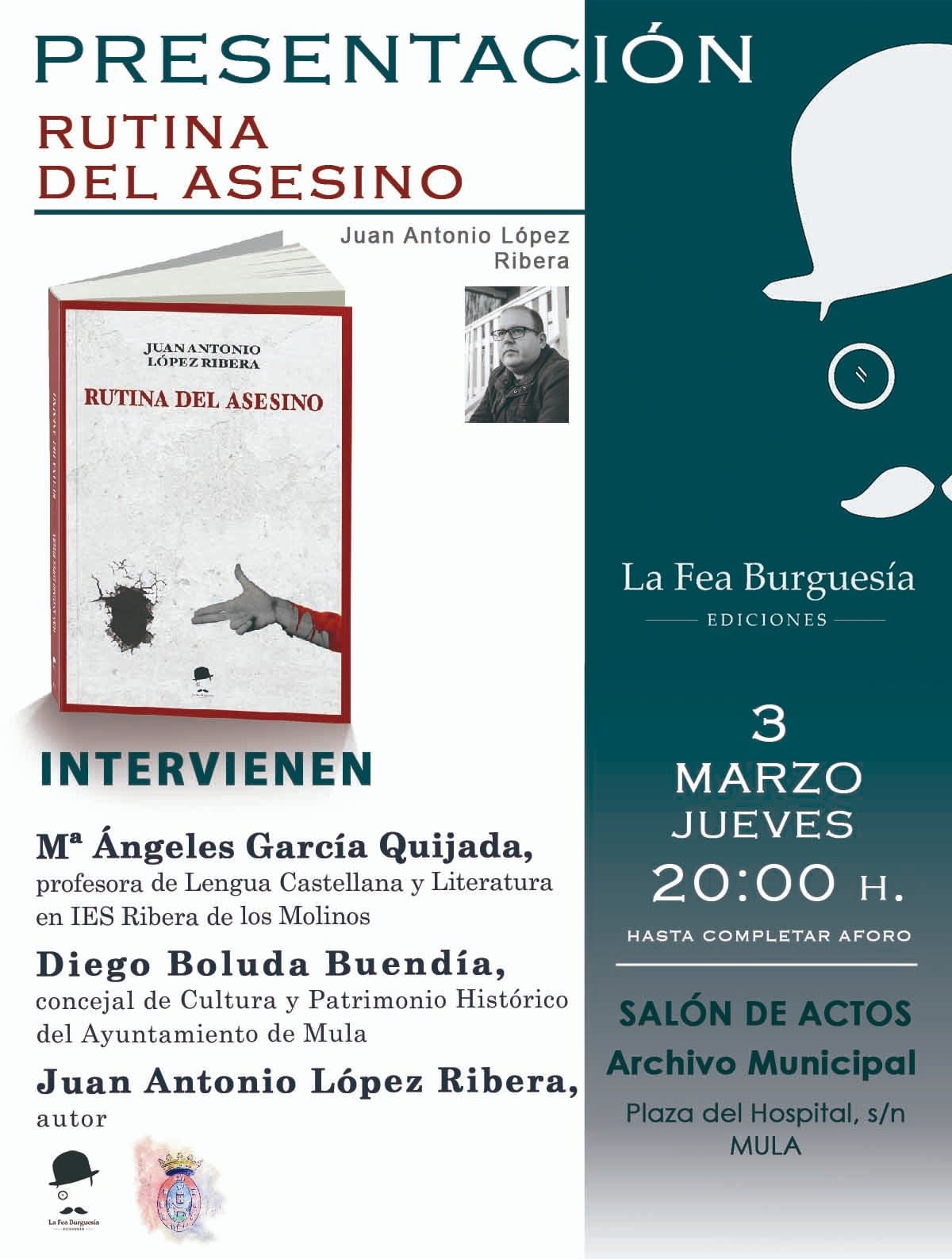 CULTURA | Presentación del libro: "Rutina del asesino" de Juan Antonio López Ribera - 3 de marzo