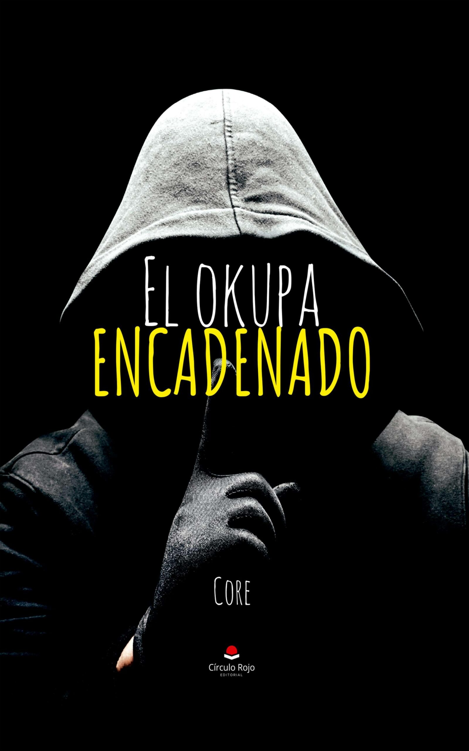 Core invita al lector a plantearse cuál es la línea que divide el bien y el mal en su nueva novela, ‘El okupa encadenado’