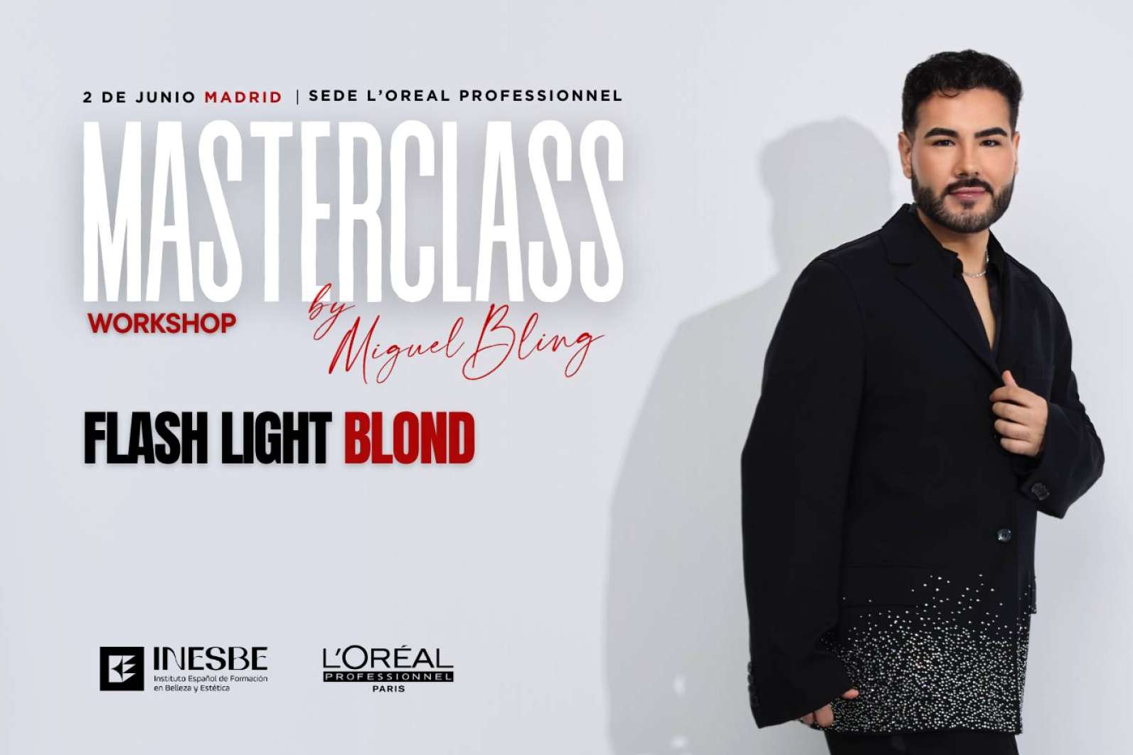 Masterclass Workshop exclusiva con Miguel Bling en Madrid junto a INESBE y L'Oréal Professionnel
