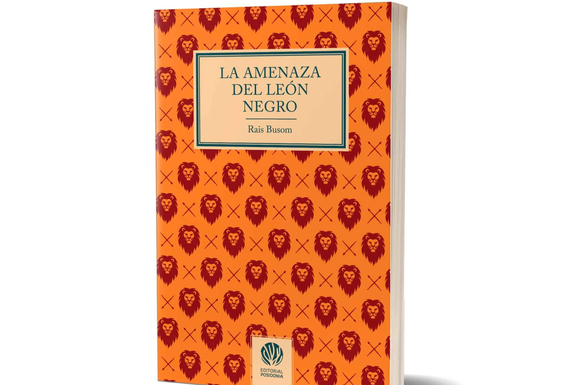 Rais Busom publica 'La amenaza del León Negro', un thriller de denuncia social sobre el tráfico de personas en África