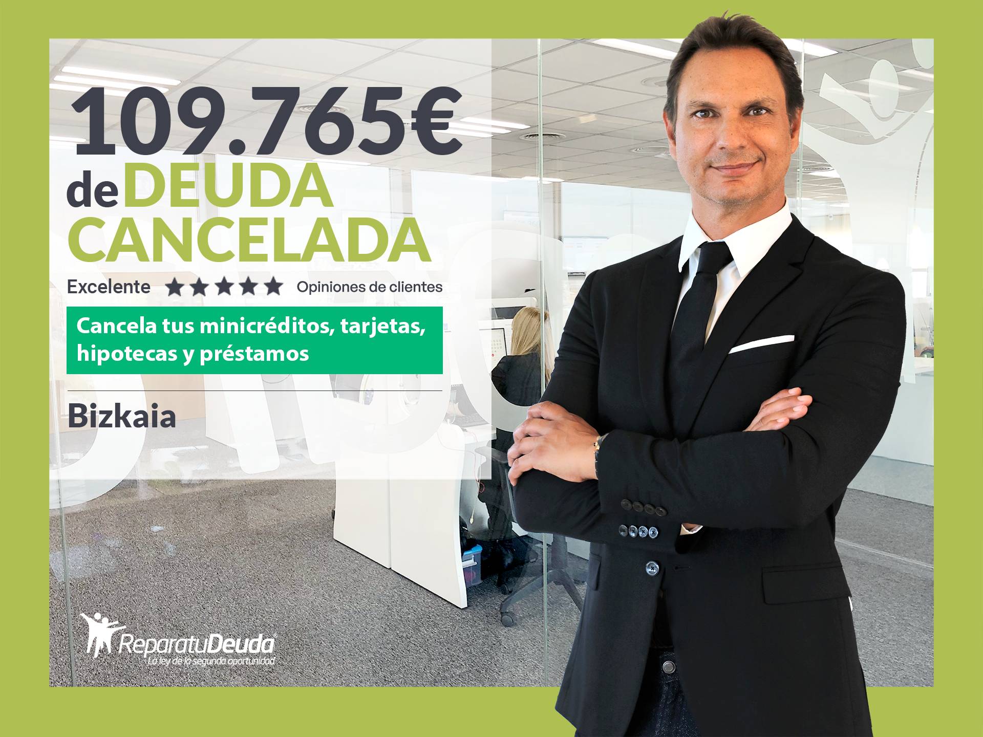 Repara tu Deuda Abogados cancela 109.765 € en Bizkaia (País Vasco) con la Ley de Segunda Oportunidad